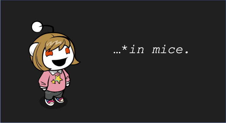 The '*in mice' bot | Encouraging responsible science headlines on reddit